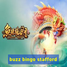 buzz bingo stafford