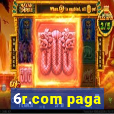 6r.com paga