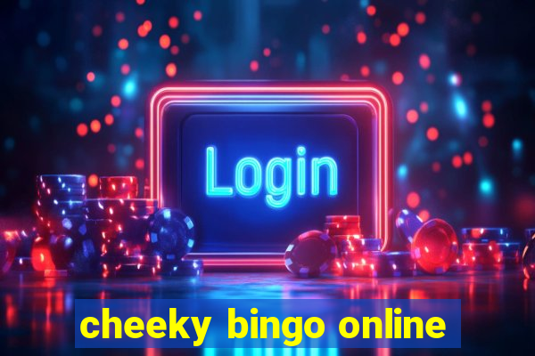 cheeky bingo online