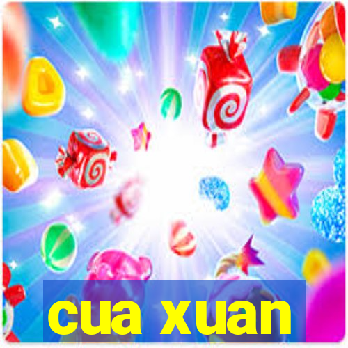 cua xuan