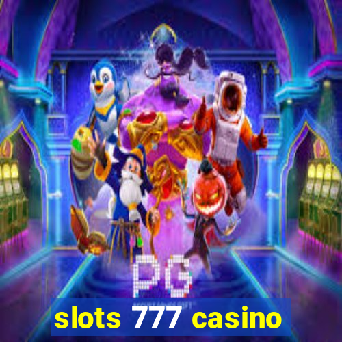 slots 777 casino