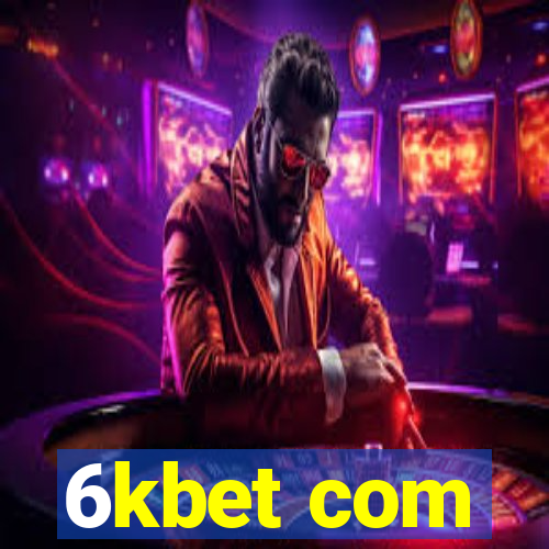 6kbet com