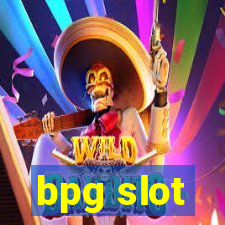 bpg slot