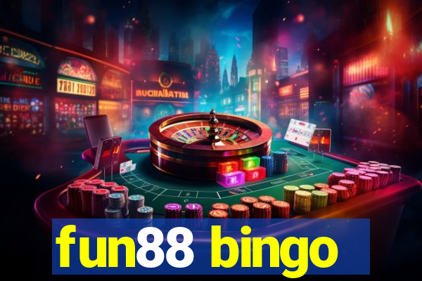 fun88 bingo