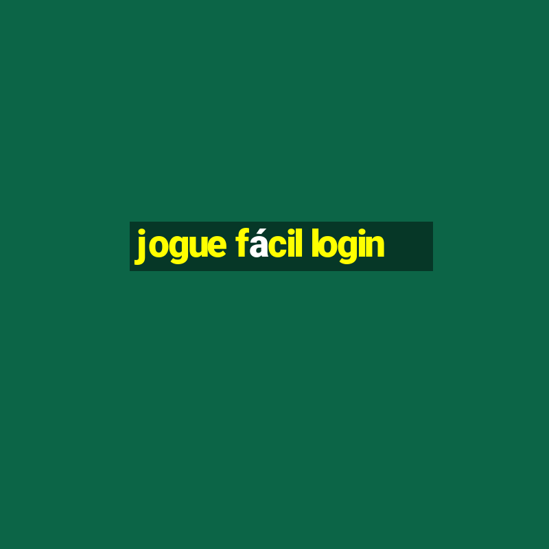 jogue fácil login