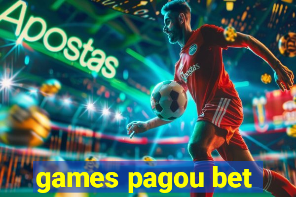 games pagou bet