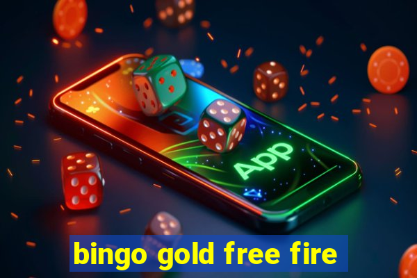 bingo gold free fire