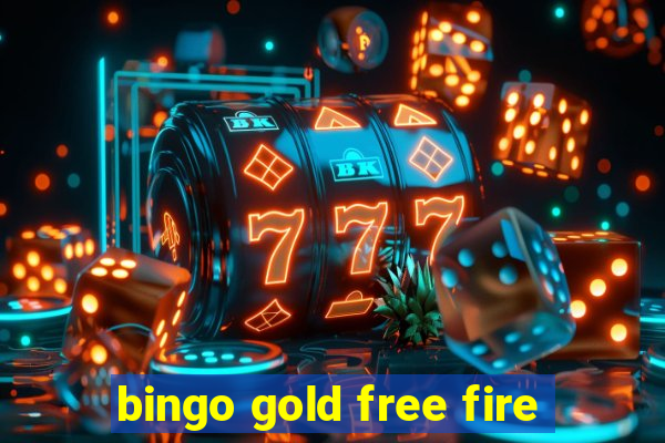 bingo gold free fire