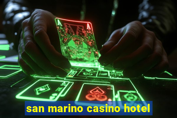 san marino casino hotel