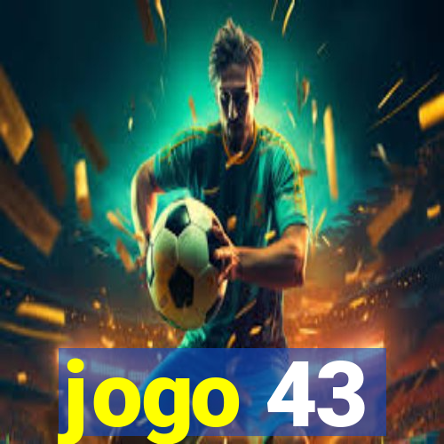 jogo 43