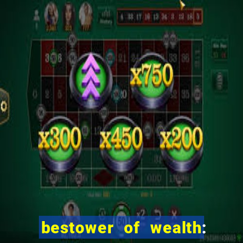 bestower of wealth: chapter 1