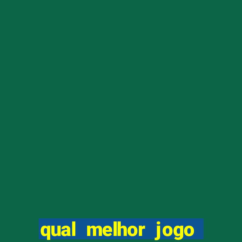 qual melhor jogo do mundo