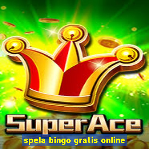 spela bingo gratis online