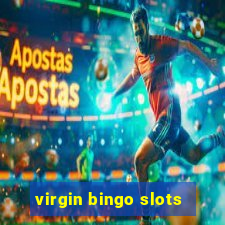 virgin bingo slots