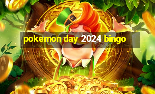 pokemon day 2024 bingo