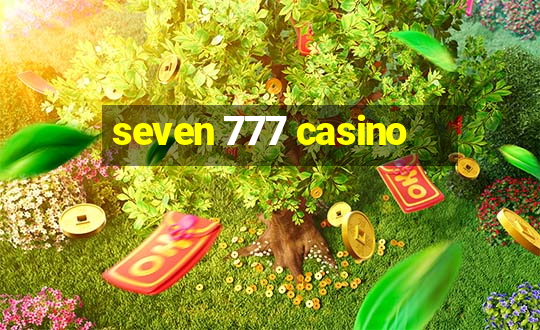 seven 777 casino