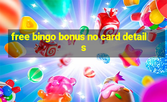 free bingo bonus no card details