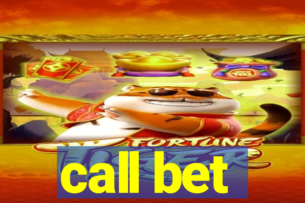 call bet