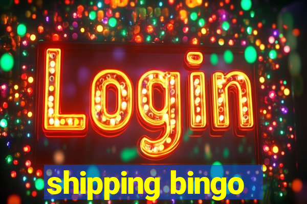 shipping bingo