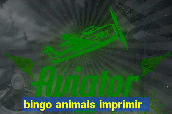 bingo animais imprimir