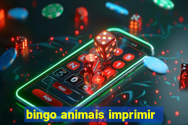 bingo animais imprimir