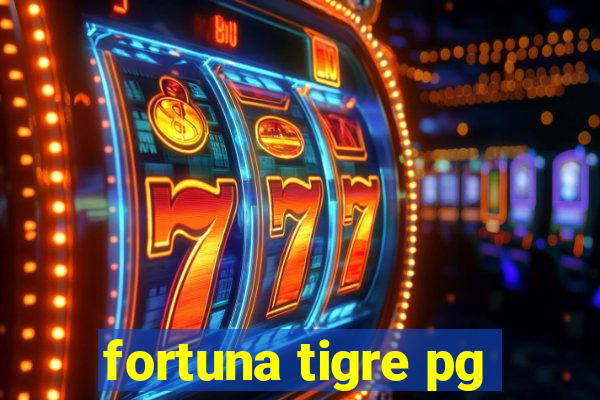 fortuna tigre pg