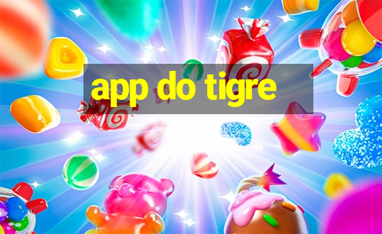 app do tigre