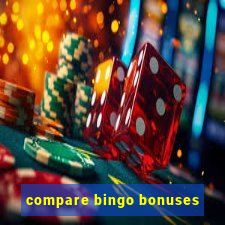 compare bingo bonuses