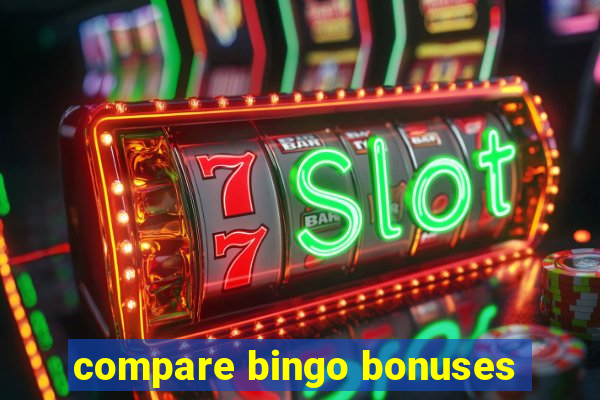 compare bingo bonuses