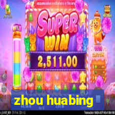 zhou huabing