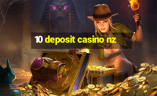 10 deposit casino nz