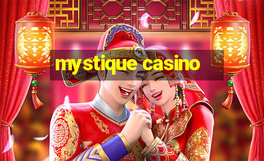 mystique casino