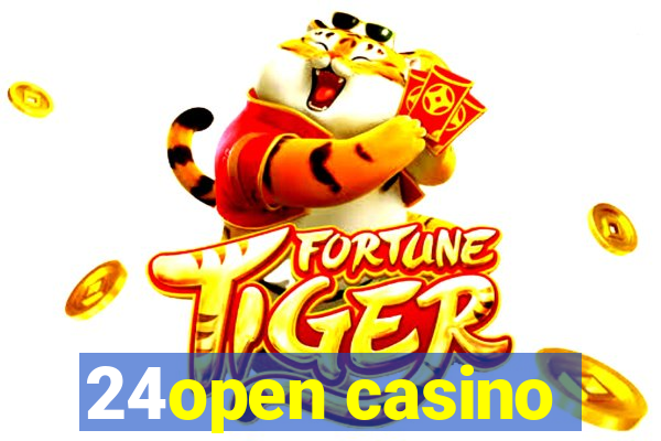 24open casino