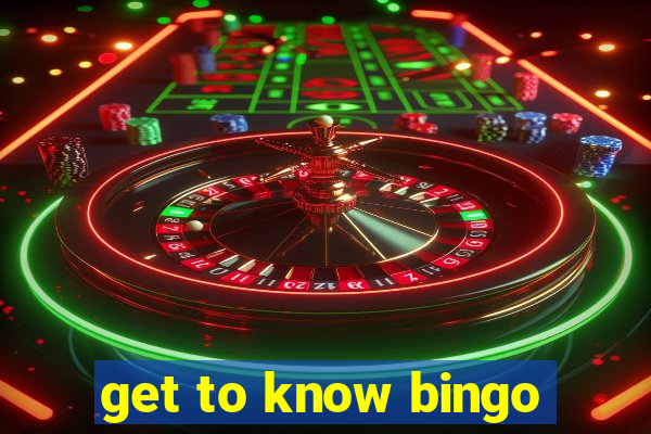 get to know bingo