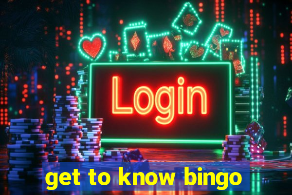 get to know bingo