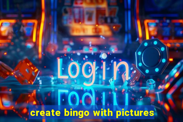 create bingo with pictures