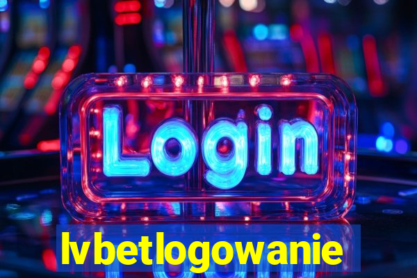 lvbetlogowanie