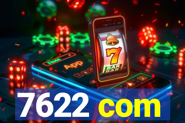 7622 com