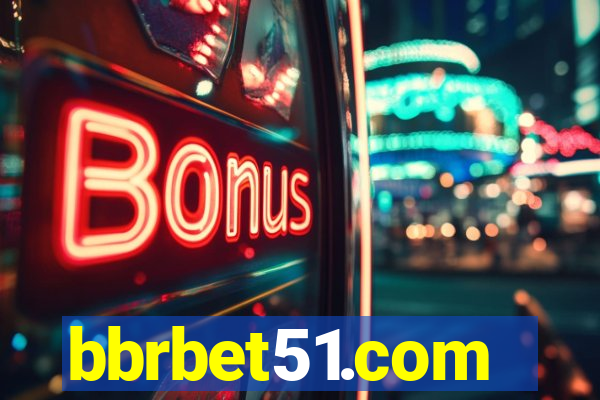 bbrbet51.com