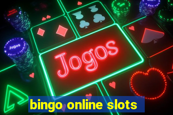 bingo online slots