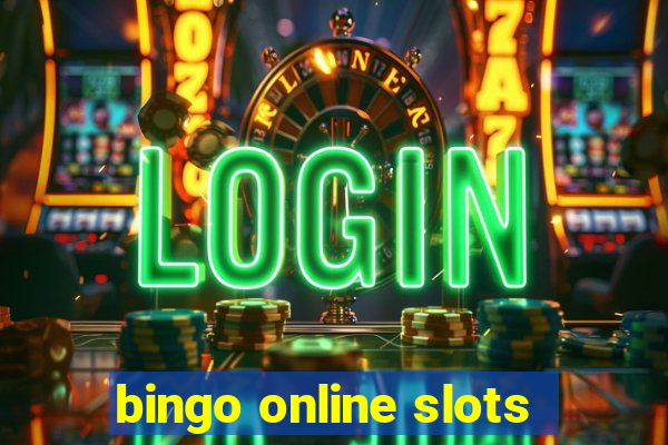 bingo online slots