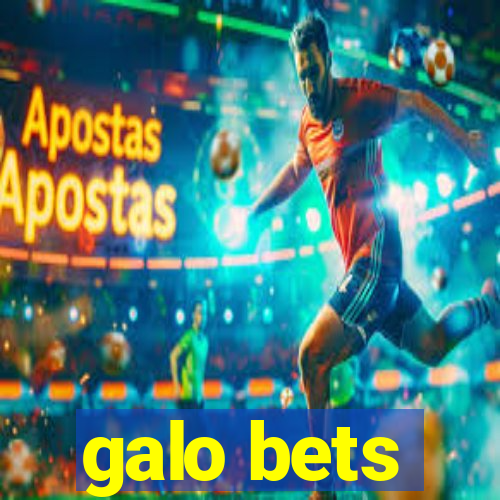 galo bets