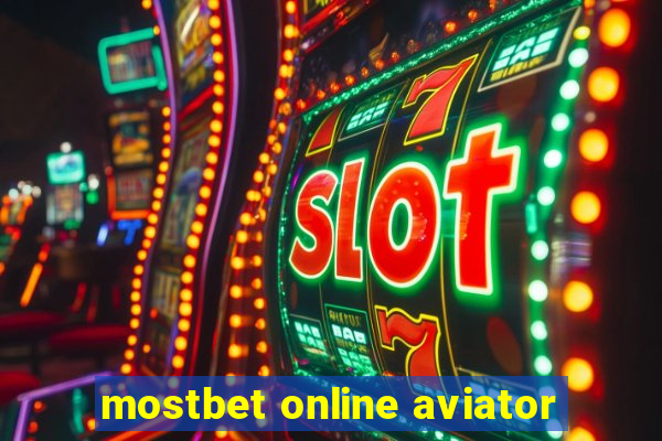 mostbet online aviator