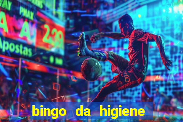 bingo da higiene pessoal para imprimir