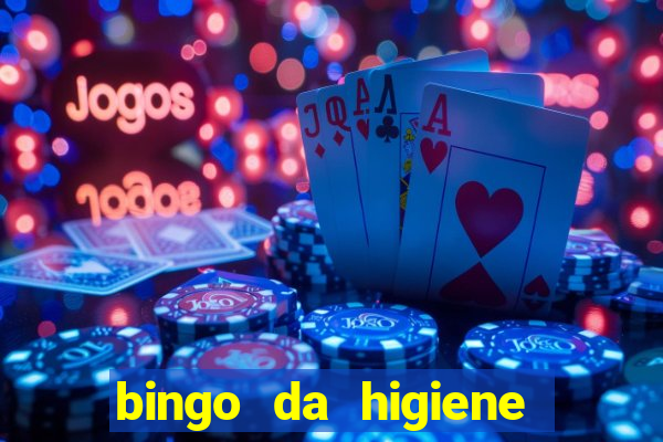 bingo da higiene pessoal para imprimir