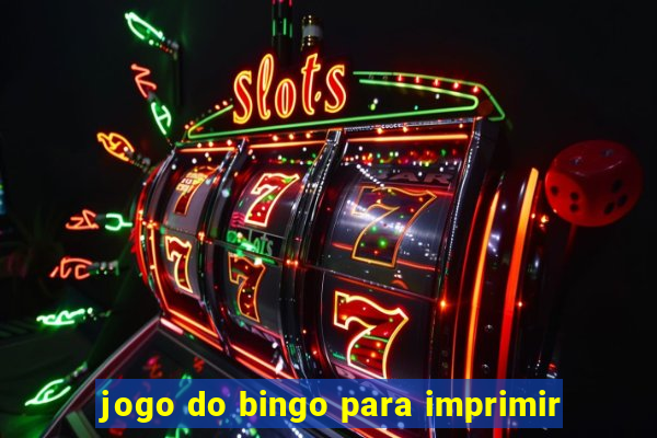 jogo do bingo para imprimir