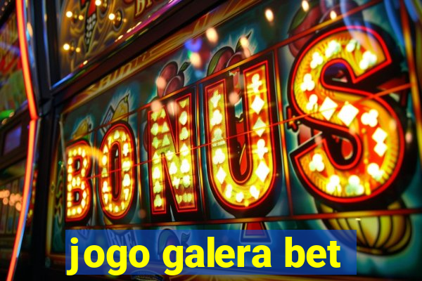 jogo galera bet