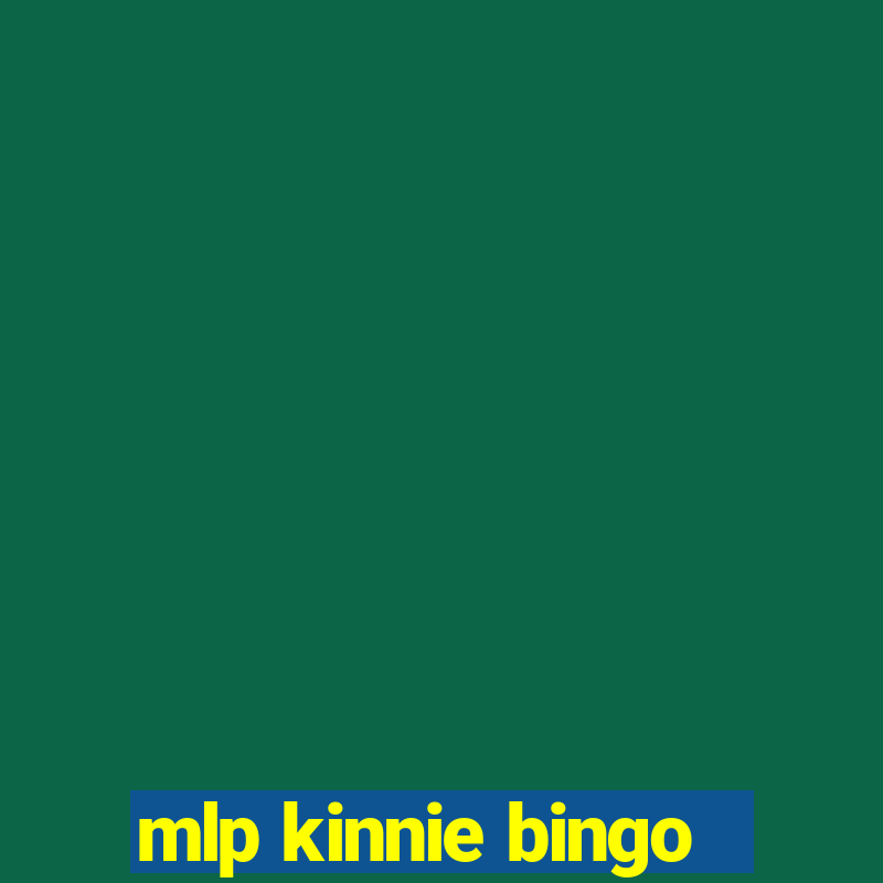 mlp kinnie bingo