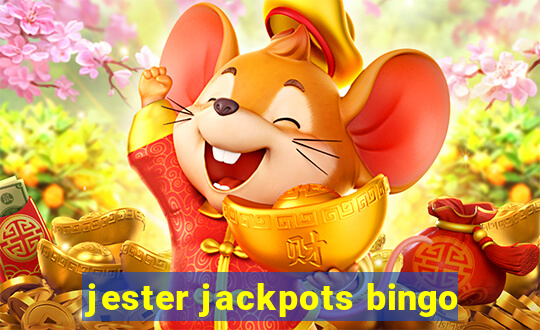 jester jackpots bingo