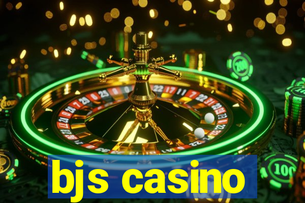 bjs casino